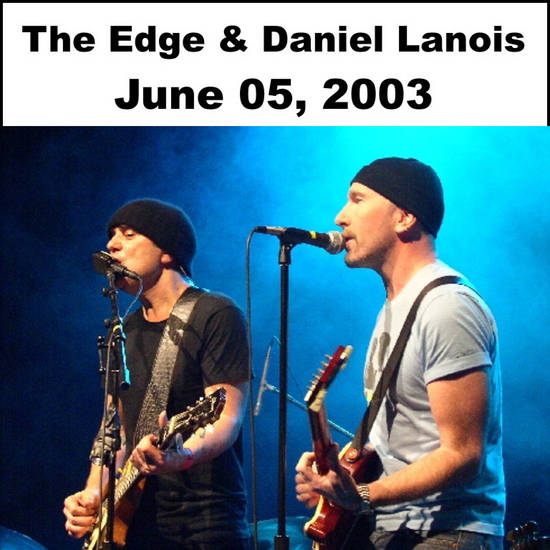 2003-06-05-LosAngeles-TheEdgeAndDanielLanois-Front.jpg